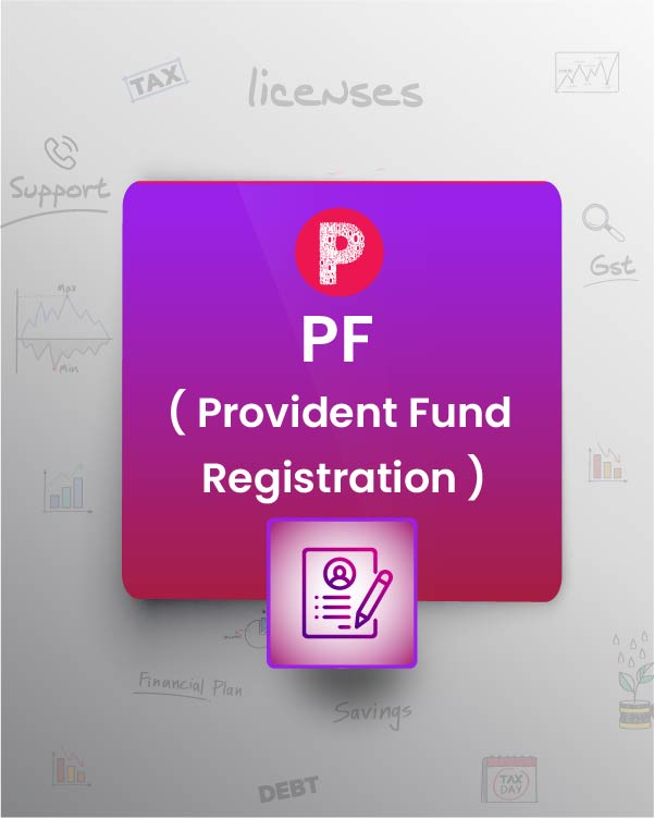 Provident Fund (PF) Registration